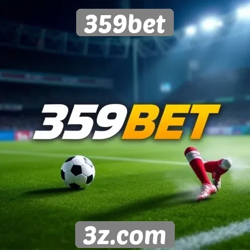 Melhores práticas para apostas no 359bet